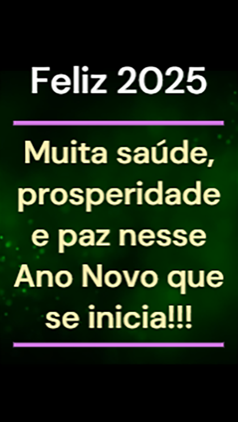 Feliz Ano Novo!!! Que todos tenham um 2025 próspero e cheio de realizações!!!